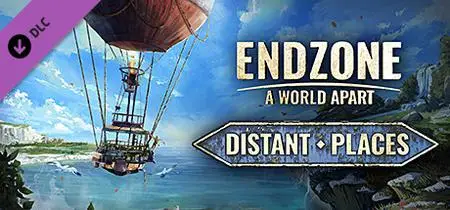 Endzone A World Apart Distant Places (2022) v1.2.8334.16234