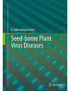 Seed-borne plant virus diseases