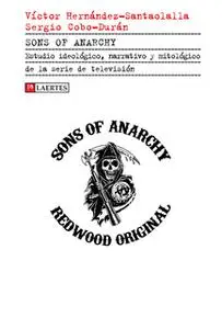 «Sons of Anarchy» by Varios Autores