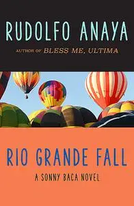 «Rio Grande Fall» by Rudolfo Anaya