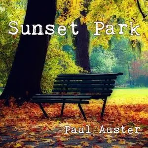 «Sunset Park» by Paul Auster