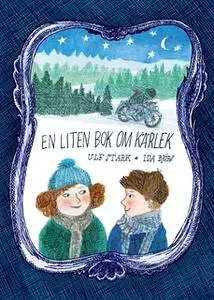 «En liten bok om kärlek» by Ulf Stark