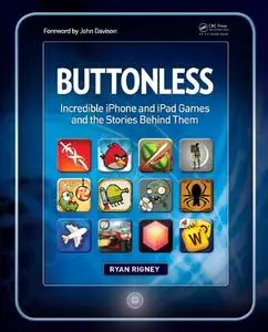 Buttonless: Incredible iPhone and iPad Games and the Stories Behind Them