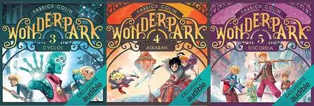 Fabrice Colin, "WonderPark", tomes 3 à 5