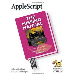 Adam Goldstein, «AppleScript: The Missing Manual» (Repost) 