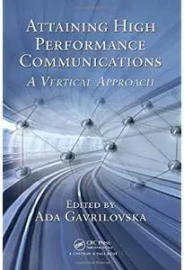 Attaining High Performance Communications: A Vertical Approach [Repost]