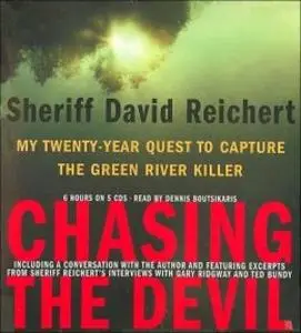 «Chasing the Devil» by Sheriff David Reichert