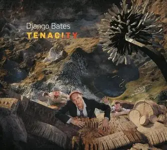 Django Bates - Tenacity (2020)