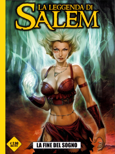 La Leggenda Di Salem - Volume 3 - La Fine Del Sogno