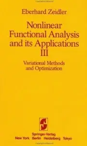 Nonlinear Functional Analysis and its Applications III: Variational Methods and Optimization [Repost]
