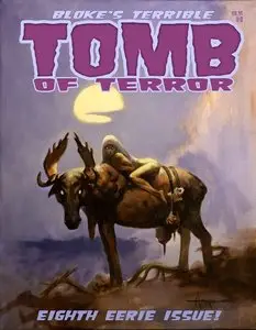 Bloke's Terrible Tomb Of Terror 008 (2015)