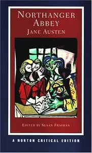 Northanger Abbey (Norton Critical Editions) [Repost]
