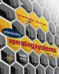 Understanding Operating Systems (6th edition) (repost)