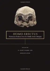 Homo erectus: Pleistocene Evidence from the Middle Awash, Ethiopia (repost)