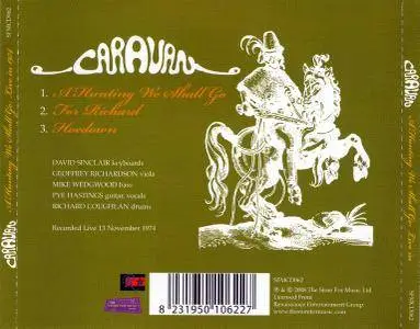 Caravan - A Hunting We Shall Go: Live 1974 (2008)
