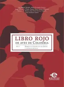 «Libro rojo de aves de Colombia» by Varios Autores