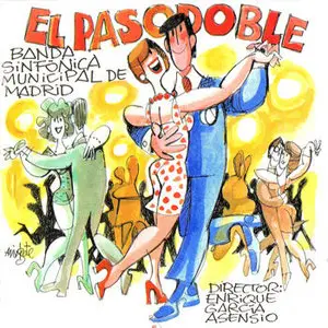 Banda Sinfonica Municipal de Madrid - El Pasodoble (1994)
