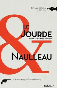 Eric Naulleau, Pierre Jourde, "Le Jourde & Naulleau"