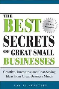 The Best Secrets of Great Small Businesses