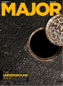 Major Magazine September 2010 - The Underground Issue