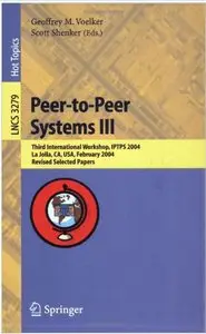 Peer-to-Peer Systems III