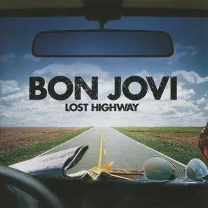 Bon Jovi - Lost Highway (2007)