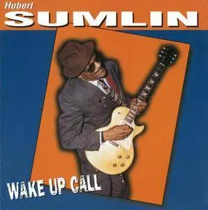 Hubert Sumlin - Wake Up Call (1998)