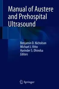 Manual of Austere and Prehospital Ultrasound