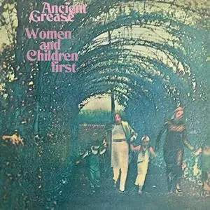Ancient Grease - Women And Children First (Remastered) (1970/2023)