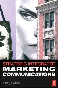 Strategic Integrated Marketing Communications [Repost]