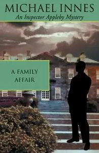 «A Family Affair» by Michael Innes