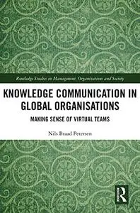 Knowledge Communication in Global Organisations