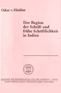 Oskar von Hinüber, "Der Beginn der Schrift und frühe Schriftlichkeit in Indien"