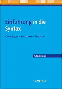 Einführung in die Syntax: Grundlagen – Strukturen – Theorien