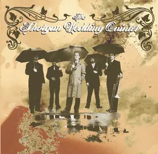 The Shotgun Wedding Quintet (2007)