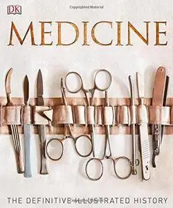 Medicine: The Definitive Illustrated History (repost)