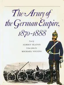 The Army of the German Empire 1870-1888 (Men-at-Arms 4) (Repost)