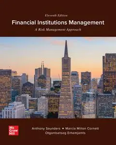 Financial Institutions Management: A Risk Management Approach, 11th Edition