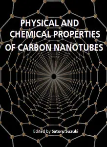 "Physical and Chemical Properties of Carbon Nanotubes" ed. by Satoru Suzuki
