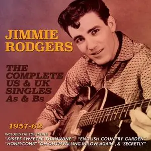 Jimmie Rodgers - The Complete US & UK Singles As & Bs 1957-62 (2015)