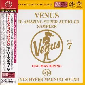 Various Artists - Venus: The Amazing Super Audio CD Sampler Vol.7 (2015) [Japan] SACD ISO + DSD64 + Hi-Res FLAC