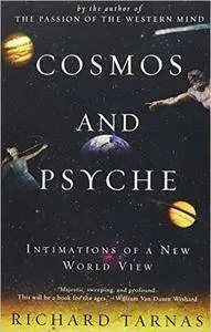 Cosmos and Psyche: Intimations of a New World View
