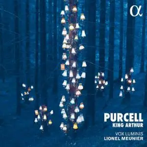 Vox Luminis & Lionel Meunier - Purcell: King Arthur (2018)