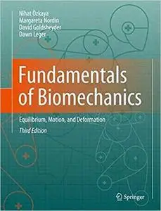 Fundamentals of Biomechanics: Equilibrium, Motion, and Deformation