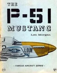 The P-51 Mustang (Famous Aircraft Series)