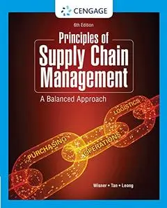 Principles of Supply Chain Management: A Balanced Approach, 6th Edition