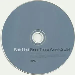 Bob Lind - Since There Were Circles (1971) {2006 RPM}