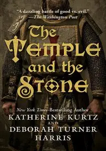 «The Temple and the Stone» by Deborah Turner Harris, Katherine Kurtz