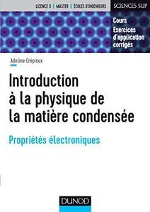 Introduction à la physique de la matière condensée : Propriétés électroniques