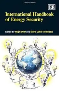 International Handbook of Energy Security